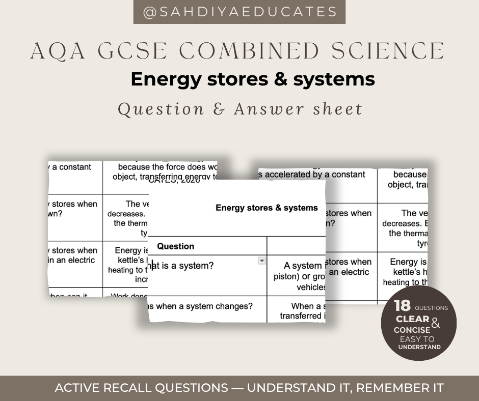 Digital file- Question & Answer sheet - AQA GCSE Combined Science - Energy stores & systems
